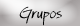 Grupos